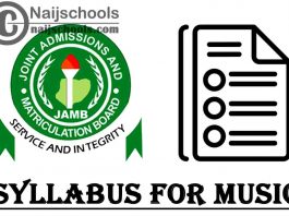 JAMB Syllabus for Music 2023 CBT Exam