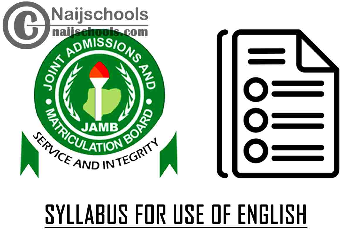 JAMB Use of English Syllabus 2024/2025 PDF Download & Topics NAIJSCHOOLS