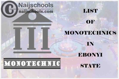 Full List of Accredited Monotechincs in Ebonyi State Nigeria