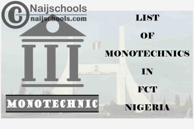 Full List of Accredited Monotechnics in Federal Capital Territory (FCT) Nigeria