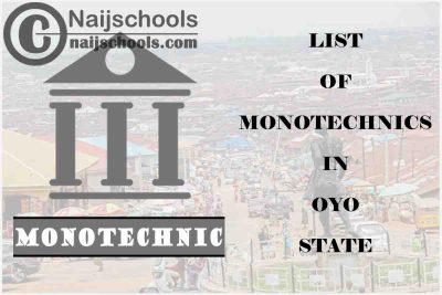 Full List of Accredited Monotechnics in Oyo State Nigeria