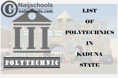 Full List of Accredited Polytechnics in Kaduna State Nigeria