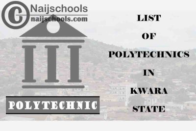 Full List of Accredited Polytechnics in Kwara State Nigeria