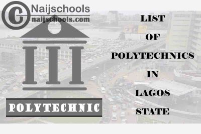 Full List of Accredited Polytechnics in Lagos State Nigeria