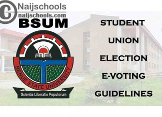 Benue State University Makurdi (BSUM) 2019/2020 Student Union Election E-Voting Guidelines | CHECK NOW