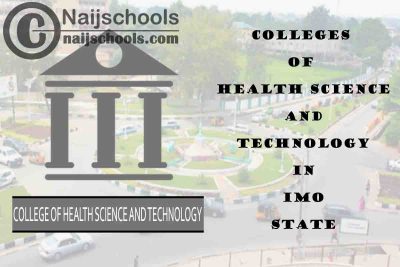 Full List of Colleges of Health Science and Technology in Imo State Nigeria