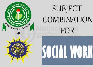 JAMB & WAEC Subject Combination for Social Work