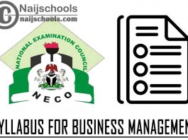 NECO Syllabus for Business Management 2023/2024 SSCE & GCE | DOWNLOAD & CHECK NOW