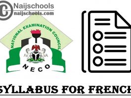 NECO Syllabus for French 2023/2024 SSCE & GCE | DOWNLOAD & CHECK NOW