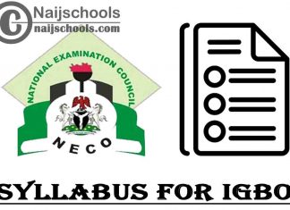 NECO Syllabus for Igbo 2023/2024 SSCE & GCE | DOWNLOAD & CHECK NOW