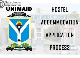University of Maiduguri (UNIMAID) Hostel Accommodation Online Application Process for 2020/2021 Academic Session | CHECK NOW