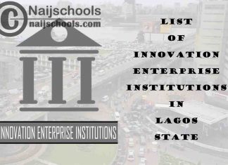 Full List of Innovation Enterprise Institutions in Lagos State Nigeria