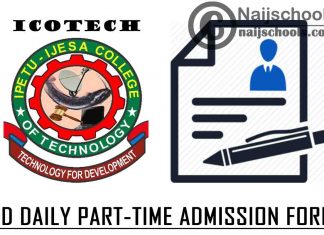 Ipetu Ijesa College of Technology (ICOTECH) ND Daily Part-Time Admission Form for 2020/2021 Academic Session | APPLY NOW