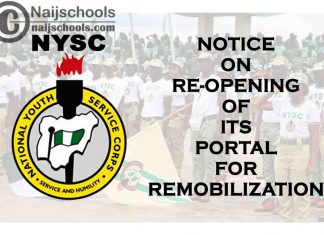 National Youth Service Corps (NYSC) 2021 Notice on Re-Opening of its Portal for Remobilization | CHECK NOW
