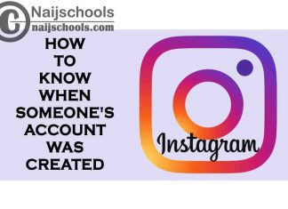 How to Know or Find Out When Someone's Instagram Account was Created