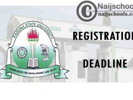Kaduna State University (KASU) Registration Deadline Notice for New Students 2020/2021 Academic Session | CHECK NOW