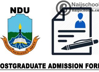 Niger Delta University (NDU) Stream B Postgraduate Admission Form for 2021/2022 Academic Session | APPLY NOW