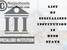 Full List of Specialised Institutions in Ondo State Nigeria