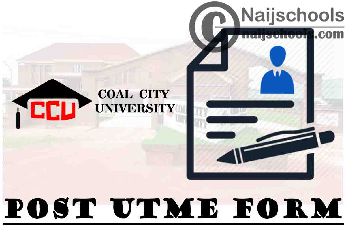 Coal City University Post-UTME Form for 2024/2025 Session