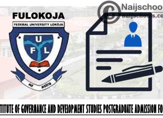 FULOKOJA 2021/2022 Institute of Governance and Development Studies Postgraduate Admission Form | APPLY NOW