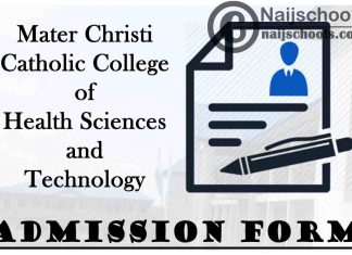 Mater Christi Catholic College of Health Sciences and Technology 2021/2022 Admission Form | APPLY NOW