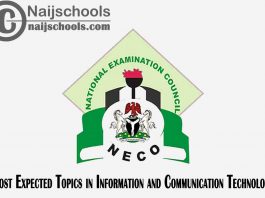 Most Expected Topics in 2023 NECO Information and Communication Technology SSCE & GCE | CHECK NOW