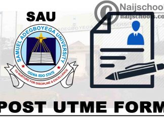 Samuel Adegboyega University (SAU) Post UTME Form for 2021/2022 Academic Session | APPLY NOW