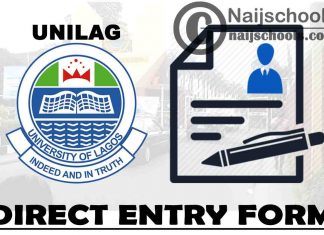 University of Lagos (UNILAG) Direct Entry Form for 2021/2022 Academic Session | APPLY NOW