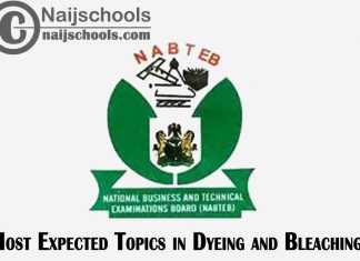 Expected Topics in 2023 NABTEB Dyeing and Bleaching