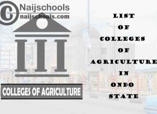 Full List of Colleges of Agriculture in Ondo State Nigeria