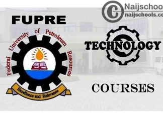 FUPRE Courses for Technology Students & Engine Students