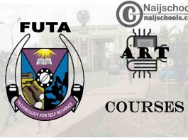 FUTA Courses for Art Students to Study; Full List