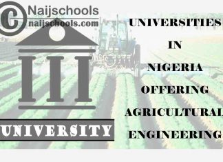 List of Universities in Nigeria Offering Agricultural Engineering