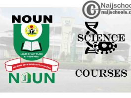 NOUN Courses for Science Students to Study; Full List