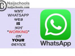 Why WhatsApp Web is not Working on Your Device