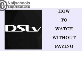 How to Watch DStv Channels for Free Without Paying on Any Device