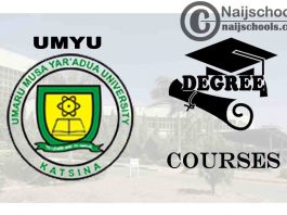 Degree Courses Offered in UMYU for Students to Study