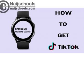How to Get TikTok on Your Samsung Smart Watch