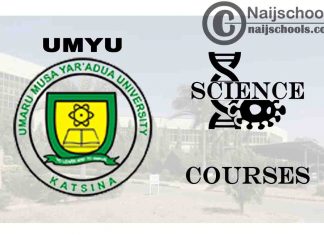 UMYU Courses for Science Students to Study; Full List