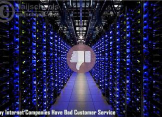 Why Internet Companies Have Bad Customer Service? Check