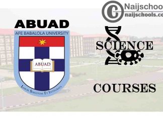 ABUAD Courses for Science Students to Study; Full List