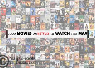 9 Good Movies on Netflix to Watch this May 2022