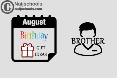 9 August Birthday Gifts to Buy for Your Brother