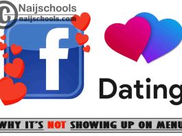 7 Reasons Why Facebook Dating is not Showing Up on Menu