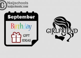 September Birthday Gifts to Buy for Your Girlfriend