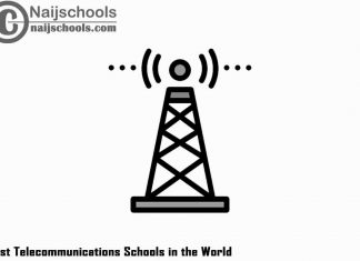 World Best Telecommunications Schools; Top 15