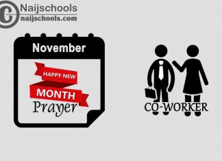18 Happy New Month Prayer for Your Co-Worker in November 2023