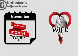 15 Happy New Month Prayer for Your Wife in November 2023
