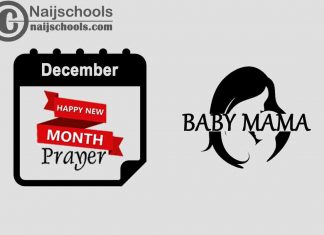 15 Happy New Month Prayer for Your Baby Mama in December 2023