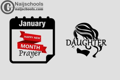 13 Happy New Month Prayer for Your Daughter in January